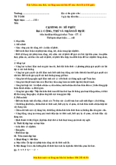 Giáo án Cộng, trừ và nhân số phức Toán 12 Giải tích