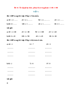 VBT Toán lớp 3 Bài 41 (Kết nối tri thức): Ôn tập phép nhân, phép chia trong phạm vi 100, 1000
