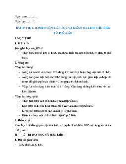 Giáo án Bài 16: Thực hành: Nhận biết, đọc và kiểm tra linh kiện điện tử phổ biến (2024) Công nghệ Điện - Điện tử 12 Cánh diều