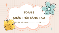 Giáo án powerpoint Lựa chọn dạng biểu đồ để biểu diễn dữ liệu Toán 8 Chân trời sáng tạo