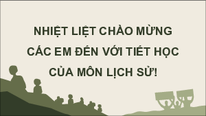Giáo án Powerpoint Bài 23 Lịch sử 8 Chân trời sáng tạo: Việt Nam đầu thế kỉ XX