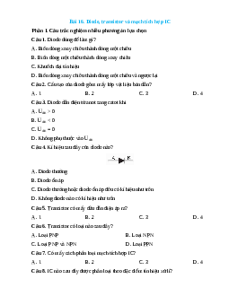 Trắc nghiệm Bài 16: Diode, transistor và mạch tích hợp IC Công nghệ 12 Điện-Điện tử Kết nối đúng sai, trả lời ngắn 2025