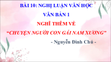Giáo án Powerpoint Bài 10: Nghị luận văn học Ngữ văn 9 Cánh diều