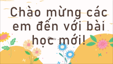 Bài giảng Powerpoint Lịch sử & Địa lí lớp 4 Kết nối tri thức