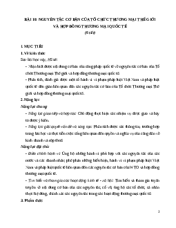 Giáo án Bài 16: Nguyên tắc cơ bản của Tổ chức Thương mại thế giới KTPL 12 Kết nối tri thức