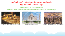 Giáo án Powerpoint Bài 4 Lịch sử 10 Cánh diều: Khái niệm Văn minh. Một số nền văn minh phương Đông