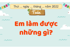 Giáo án powerpoint Em làm được những gì? trang 55 | Chân trời sáng tạo Toán lớp 2