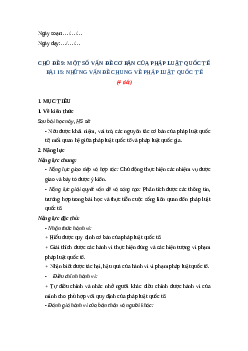 Giáo án Bài 15. Những vấn đề chung về pháp luật quốc tế KTPL 12 Cánh diều