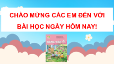 Giáo án Powerpoint Bài 13: Vườn của ông tôi Tiếng việt lớp 4 Kết nối tri thức (Phiên bản 2)