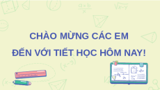 Giáo án Powerpoint Định lí Toán 7 Cánh diều