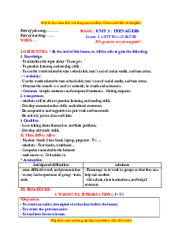 Giáo án Unit 3: Teenagers Tiếng Anh 8 Global success