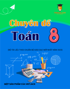 Bộ chuyên đề bài tập Toán 8 cực hay (có đáp án)