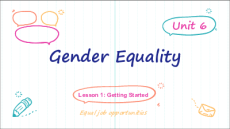 Giáo án điện tử Unit 6: Gender Equality Tiếng Anh 10 Global success