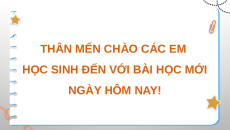 Giáo án Powerpoint Củng cố, mở rộng trang 64 Ngữ văn 9 Kết nối tri thức