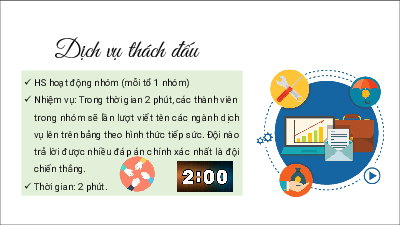 Giáo án Powerpoint Bài 19 Địa lí 12 Kết nối tri thức: Vai trò, các nhân tố ảnh hưởng đến sự phát triển và phân bố các ngành dịch vụ