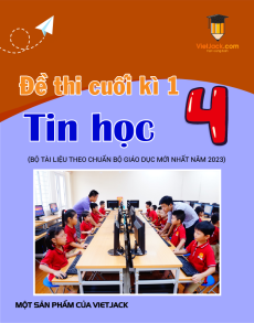12 đề thi Tin học lớp 4 Cuối kì 1 có lời giải (sách mới)