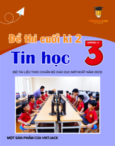 Đề thi Tin học lớp 3 Cuối kì 2 có lời giải (sách mới)