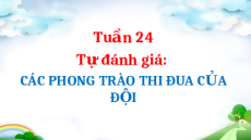 Giáo án Powerpoint Tự đánh giá: Các phong trào thi đua của Đội Tiếng Việt lớp 5 Cánh diều