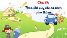 Giáo án Powerpoint Bài 2 Đạo đức lớp 3 Chân trời sáng tạo: An toàn khi đi trên các phương tiện giao thông