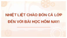 Giáo án Powerpoint Ôn tập chương 2 Công nghệ cơ khí 11 Kết nối tri thức