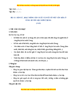 Giáo án Bài 12 Lịch sử & Địa lí lớp 4 Cánh diều: Dân cư, hoạt động sản xuất và một số nét văn hóa ở vùng Duyên hải miền Trung