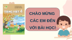 Giáo án Powerpoint Đọc: Nghệ sĩ trống (trang 26, 27) Tiếng việt lớp 4 Kết nối tri thức