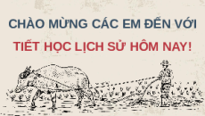 Giáo án Powerpoint Bài 7 Lịch sử 8 Chân trời sáng tạo: Khởi nghĩa nông dân ở Đàng Ngoài thế kỉ XVIII