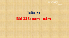 Giáo án Powerpoint Tuần 23 Tiếng việt lớp 1 Cánh diều