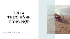 Giáo án PowerPoint Chủ đề E(ICT) Bài 4 Tin học 10 cánh diều: Thực hành tổng hợp