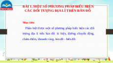 Giáo án Powerpoint Bài 1 Địa lí 10 Chân trời sáng tạo: Một số phương pháp biểu hiện các đối tượng địa lí trên bản đồ