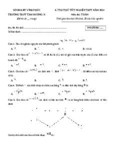 Đề thi thử tốt nghiệp Toán trường THPT Tam Dương - Vĩnh Phúc năm 2024