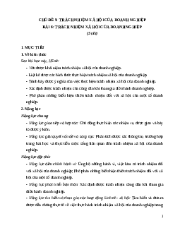 Giáo án Bài 6: Trách nhiệm xã hội của doanh nghiệp KTPL 12 Kết nối tri thức