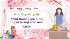 Giáo án Powerpoint Tuần 24 Hoạt động trải nghiệm lớp 2 Chân trời sáng tạo