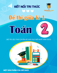 Bộ 10 đề thi giữa kì 1 Toán lớp 2 Kết nối tri thức có đáp án