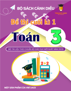 Bộ 20 đề thi cuối kì 1 Toán lớp 3 Cánh diều có đáp án