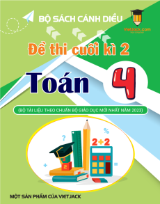 Bộ 15 đề thi cuối kì 2 Toán lớp 4 Cánh diều có đáp án