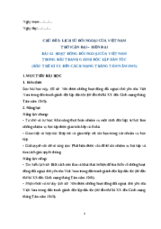 Giáo án Bài 12 Lịch sử 12 Kết nối tri thức: Hoạt động đối ngoại của Việt Nam trong đấu tranh giành độc lập dân tộc (từ đầu thế kỉ XX đến Cách mạng tháng Tám năm 1945)