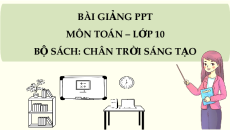 Giáo án Powerpoint Mô tả và biểu diễn dữ liệu trên các bảng và biểu đồ Toán 10 Chân trời sáng tạo