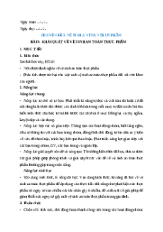 Giáo án chuyên đề Bài 9: Khái quát về vệ sinh an toàn thực phẩm Sinh học 11 Kết nối tri thức