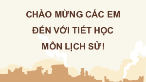 Giáo án Powerpoint Bài 12 Lịch sử 8 Kết nối tri thức: Chiến tranh thế giới thứ nhất (1914 - 1918) và cách mạng tháng mười Nga năm 1917