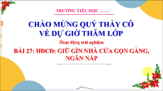 Giáo án Powerpoint Tuần 27 Hoạt động trải nghiệm lớp 3 Cánh diều