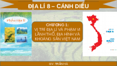 Giáo án Powerpoint Bài 2 Địa lí 8 Cánh diều: Địa hình Việt Nam