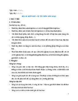 Giáo án Bài 16 Hóa học 12 Cánh Diều: Hợp kim – Sự ăn mòn kim loại