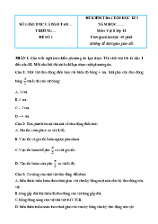 6 đề thi Vật lí 11 Cuối kì 1 Kết nối tri thức cấu trúc mới