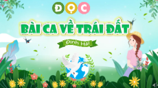Giáo án Powerpoint Bài 3: Bài ca Trái Đất Tiếng Việt lớp 5 Chân trời sáng tạo