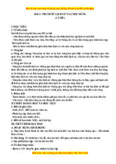 Giáo án Bài 2 Lịch sử 10 Cánh diều (2024): Tri thức lịch sử và cuộc sống