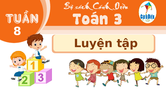 Giáo án powerpoint Luyện tập trang 52 Toán lớp 3 Cánh diều