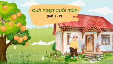 Giáo án Powerpoint Đọc: Quả ngọt cuối mù Tiếng việt lớp 4 Cánh diều