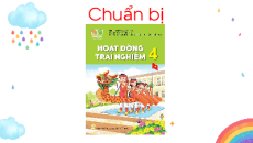 Giáo án Powerpoint Tuần 3 HĐTN lớp 4 Kết nối tri thức (Phiên bản 2)