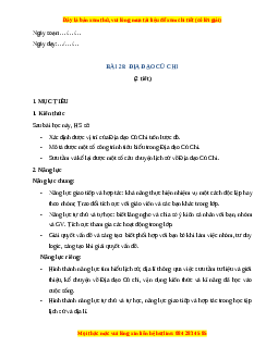 Giáo án Bài 28 Lịch sử & Địa lí lớp 4 Kết nối tri thức: Địa đạo Củ Chi